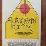 Autogenní trénink - MUDr. Karel Vojáček
