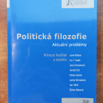 Politická filozofie - aktuální problémy - Přemysl Rosulek a kol.