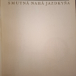 Ferlinghetti Lawrence - Smutná nahá jazdkyňa