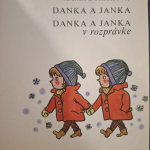 Ďuríčková Mária - Danka a Janka / Danka a Janka v rozprávke