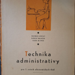 Technika administratívy - Dezider Horvát a kolektív