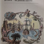 Defoe Daniel - Život a dobrodružstvá Robinsona Crusoa