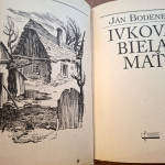 Bodenek Ján - Ivkova biela mať