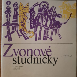 Zvonové studničky - Slovenské ľudové povesti - Ján Michálek