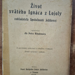 Život svätého Ignáca z Lojoly - Peter Ribadeneira