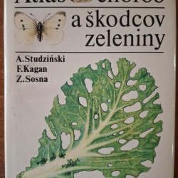 Atlas chorôb a škodcov zeleniny - Studzinski A. a kol.
