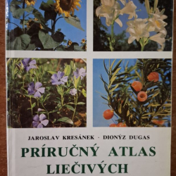 Kresánek J., Dugas D. - Príručný atlas liečivých rastlín