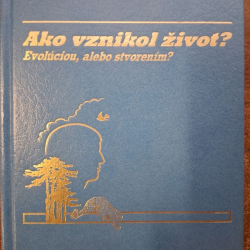 Ako vznikol život? Evolúciou alebo stvorením