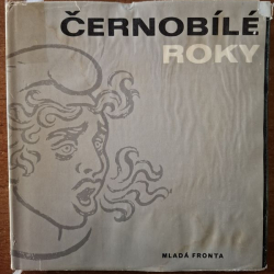 Černobíle roky - Sivko V., Brabec J.