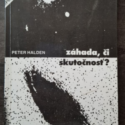 Halden Peter - Záhada, či skutočnosť?