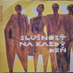 Kamyczek Jan - Slušnosť na každý deň