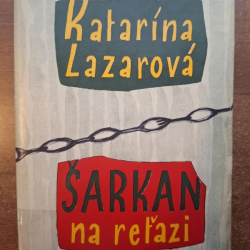 Lazarová Katarína - Šarkan na reťazi