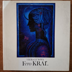 Luxová Viera - Fero Kráľ