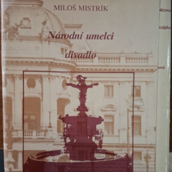 Mistrík Miloš - Národní umelci divadlo