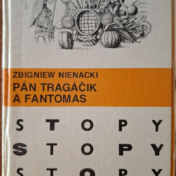 Nienacki Zbigniew  - Pán Tragáčik a Fantomas (edícia stopy)