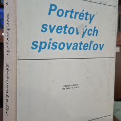 Portréty svetových spisovateľov - učebná pomôcka pre školy II. cyklu