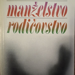 Rozinajová Helena - Sex, manželstvo, rodičovstvo