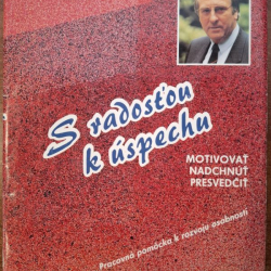 S radosťou k úspechu - Nikolaus B. Enkelmann