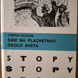 Slocum Joshua - Sám na plachetnici okolo sveta (edícia Stopy)