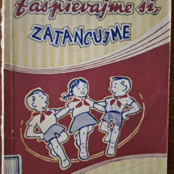 Zaspievajme si, zatancujme - kultúrny materiál k jednotlivým výročiam