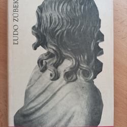 Zúbek Ľudo - Skrytý prameň (pútavý príbeh o vzniku oltára majstra Pavla z Levoče)