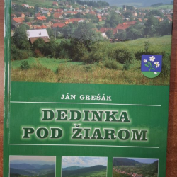 Dedinka pod Žiarom - Ján Grešák
