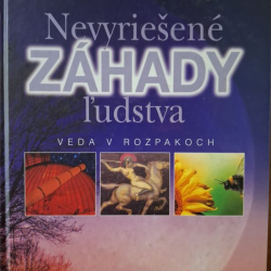 Nevyriešené záhady ľudstva (Veda v rozpakoch)