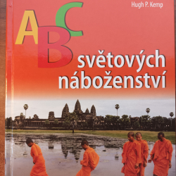 ABC světových náboženství - Hugh P.Kemp