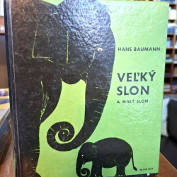Baumann Hans - Veľký slon a malý slon
