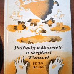 Hacks Peter - Príhody o Henriete a strýkovi Títusovi