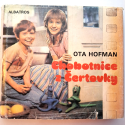 Hofman Ota - Chobotnice z Čertovky