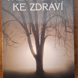 Zentrich A. Jos. - Třetí cesta ke zdraví