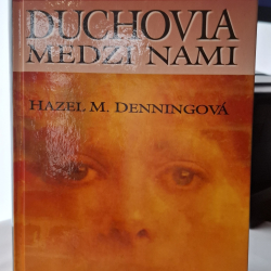 Denningová M.Hazel - Duchovia medzi nami