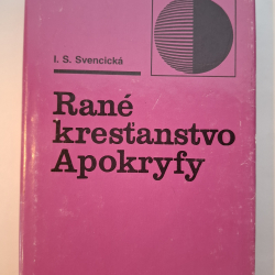 Svencická S.I. - Rané kresťanstvo Apokryfy