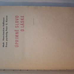 Úprimné slovo o láske - H.J.Hoffmann, P.G.Klemm