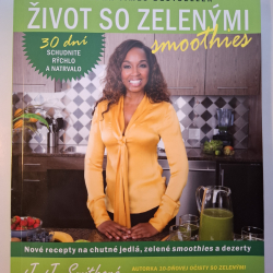 Život so zeleným smoothies - J.J.Smithová