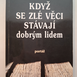 Kushner S.Harold - Když se zlé věci stávají dobrým lidem