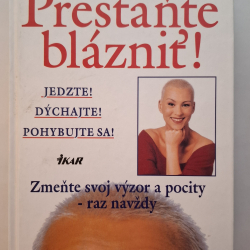 Powterová Susan - Prestaňte blázniť!