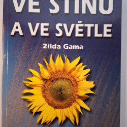 Gama Zilda - Ve stínu a ve světle