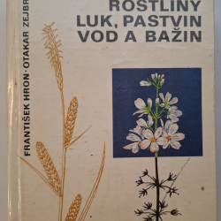 Rostliny luk, pastvin, vod a bažin - Kapesní atlas - František Hron, Otakar Zejbrlík
