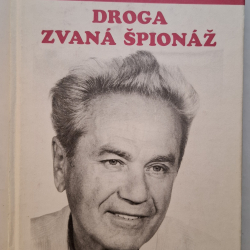 Kvasnička Václav - Droga zvaná špionáž