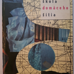 Škola domáceho šitia - I.Kajzerová, M.Kajzer