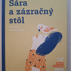 Csontosová Zuzana - Sára a zázračný stôl