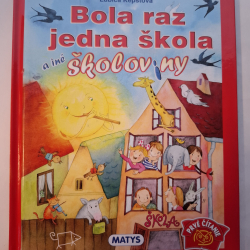 Kepštová Ľubica - Bola raz jedna škola a iné školoviny