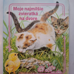 Moje najmilšie zvieratká na dvore  (leporelo)