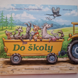 Podjavorinská Ľudmila - Do školy  (leporelo)