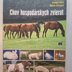 Chov hospodárskych zvierat pre 3. a 4. roč.štud.odboru 4210 6 00 agropodnikanie - kol. autorov