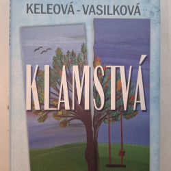 Keleová-Vasilková Táňa - Klamstvá