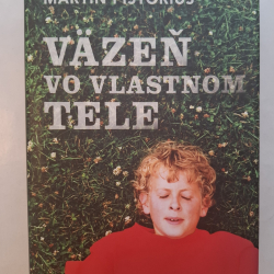 Pistorius Martin - Väzeň vo vlastnom tele