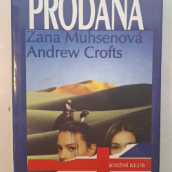 Prodaná - Zana Muhsenová, A.Crofts